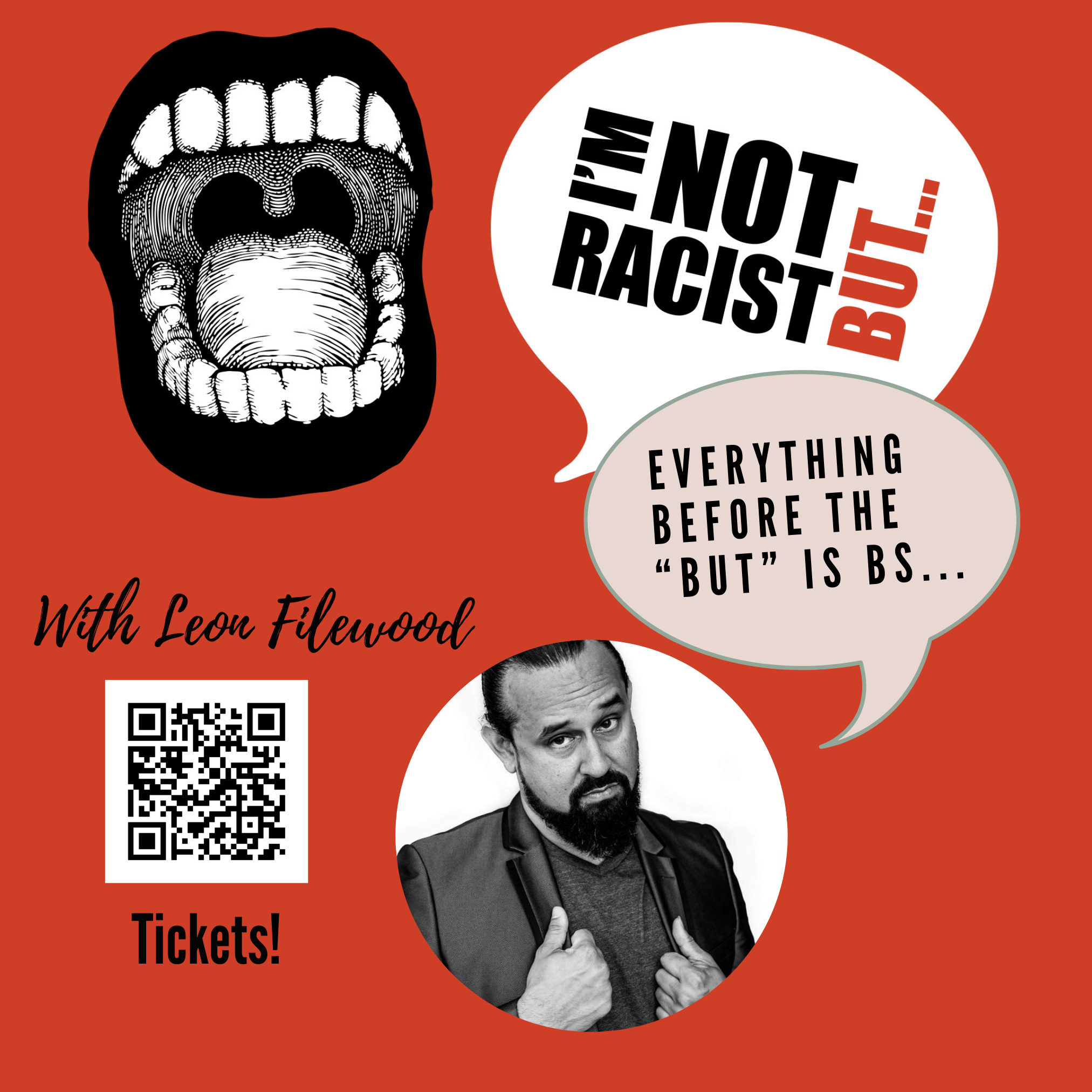 A graphic shows a wide-open mouth in black and white, shouting. A speech bubble reads "I'm not racist but..." on an orange background, conveying a critical tone.