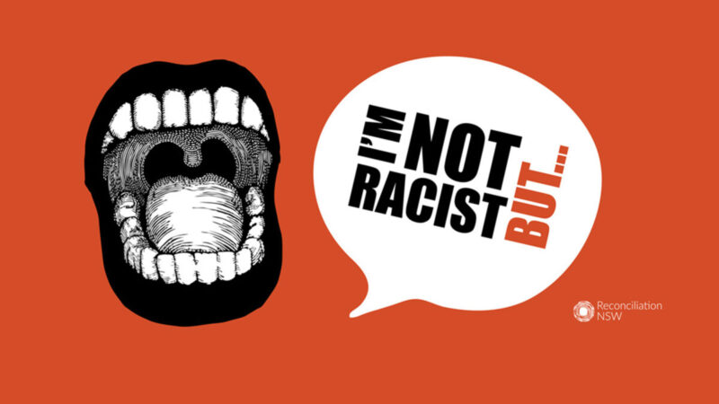 A graphic shows a wide-open mouth in black and white, shouting. A speech bubble reads "I'm not racist but..." on an orange background, conveying a critical tone.