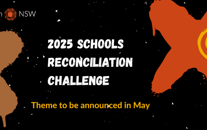 Reconciliation NSW | 2025 Schools Reconciliation Challenge