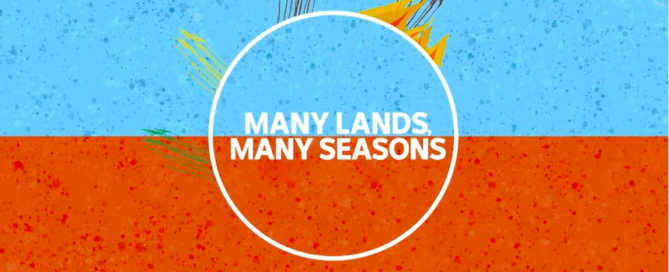 A vibrant image with a blue upper half and red-brown lower half, featuring abstract leaf designs. The text "Many Lands, Many Seasons" is centered in a white circle.