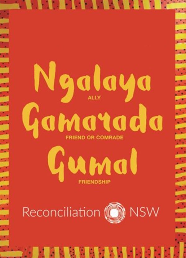 Ngalaya (ALLY), Gamarada (FRIEND OR COMRADE), Gumal (FRIENDSHIP)